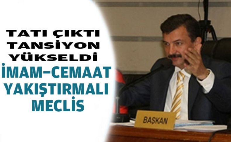 Buca’da İmam-cemaat’ yakıştırmalı meclis