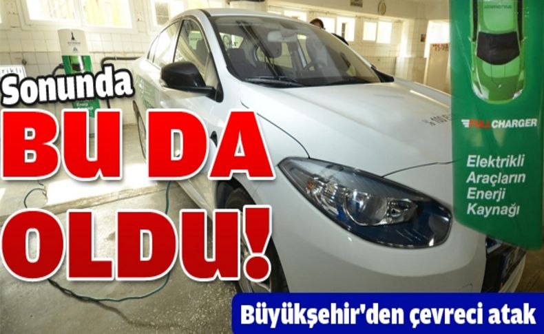 Büyükşehir, elektrikli araçlar için ücretsiz şarj istasyonları kurdu