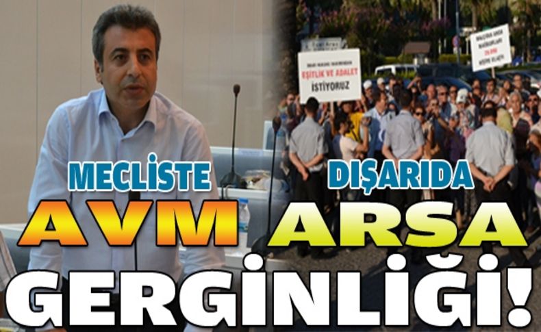 Büyükşehir'de içeride AVM atışması dışarıda arsa protestosu