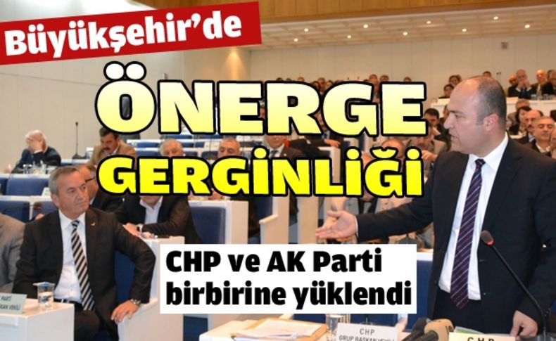 Büyükşehir'de önerge gerginliği