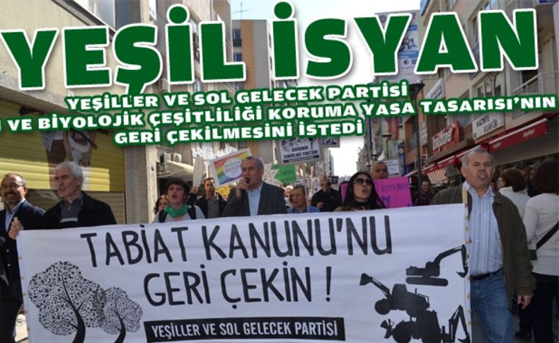 Çevreciler'den o yasa tasarısına tepki