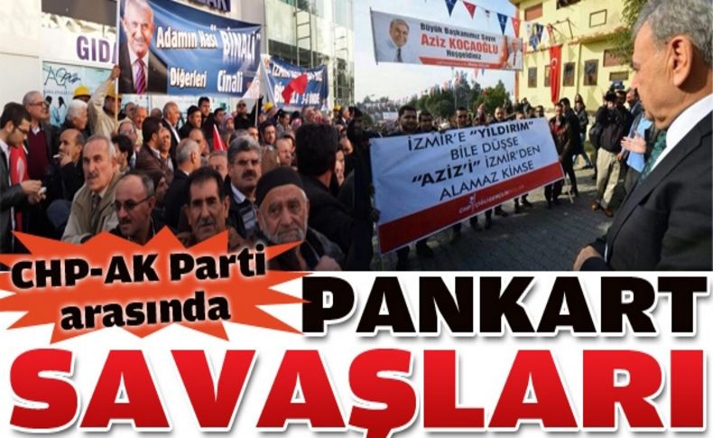 CHP-AK Parti arasında pankart savaşları