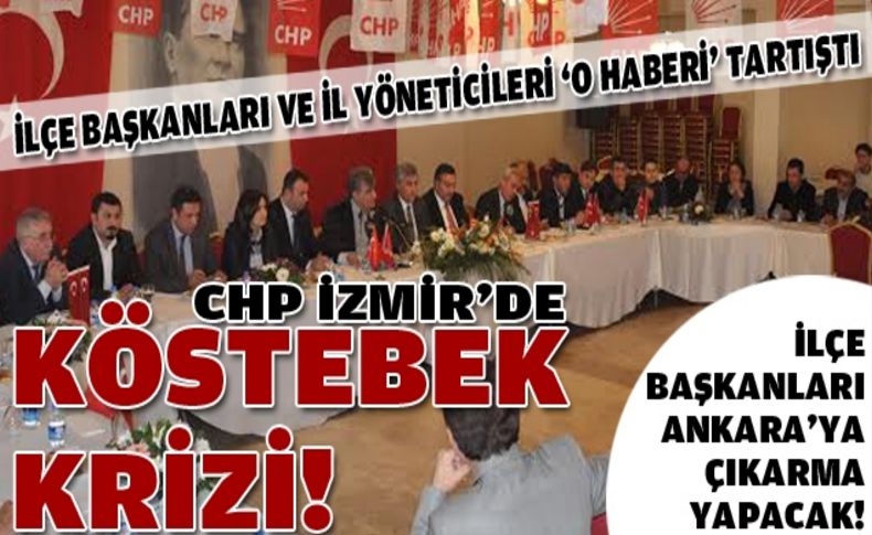 CHP İzmir'de 'kim sızdırdı' tartışması!