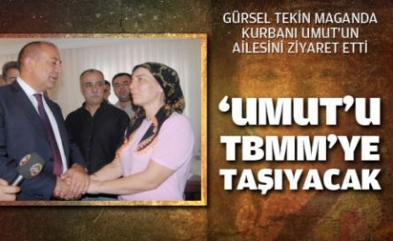 CHP, maganda kurbanı Umut'u TBMM'ye taşıyacak