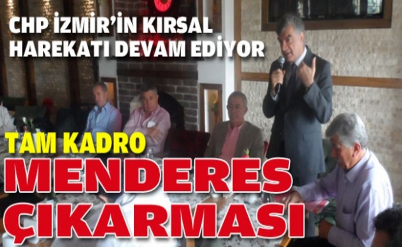 CHP tam kadro Menderes'te