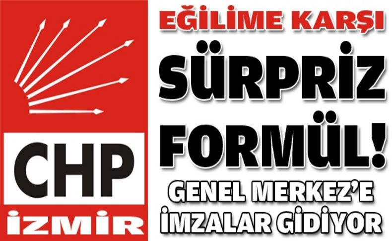 CHP'de eğilime karşı sürpriz formül