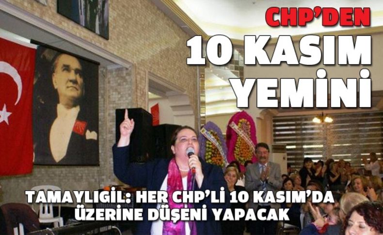 CHP’den 10 Kasım’da yemini