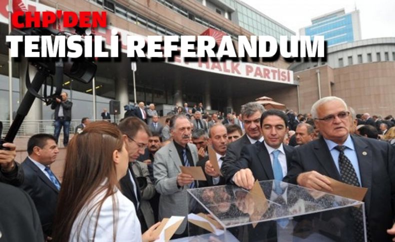 CHP'den temsili referandum