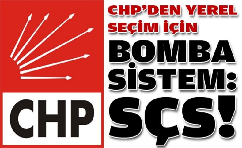 CHP'den yeni sistem:SÇS