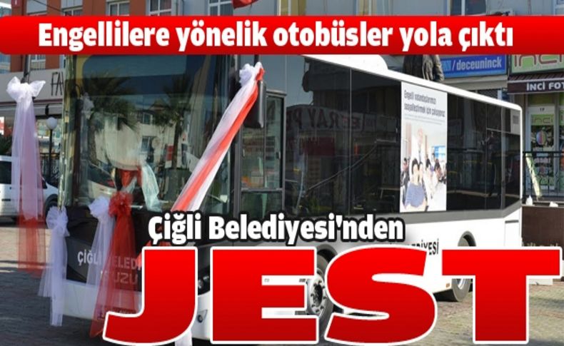 Çiğli Belediyesi'nden engellilere otobüs