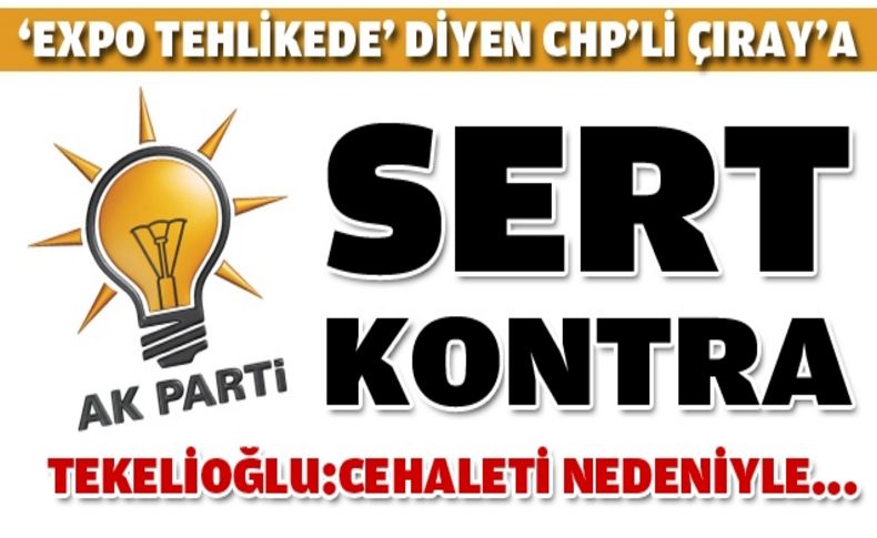 Çıray'a 'EXPO' kontrası!