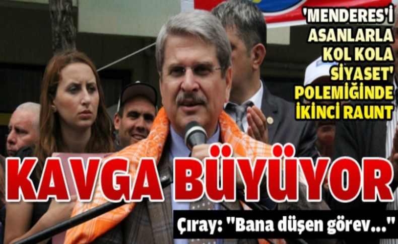 Çıray'dan Şengül'e: Yalancıların maskesini düşüreceğim