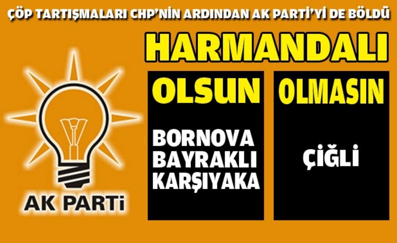 Çöp konusu AK Parti'yi de ikiye böldü