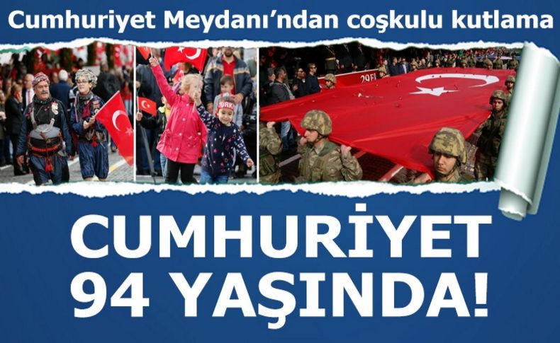 Cumhuriyet 94 yaşında!