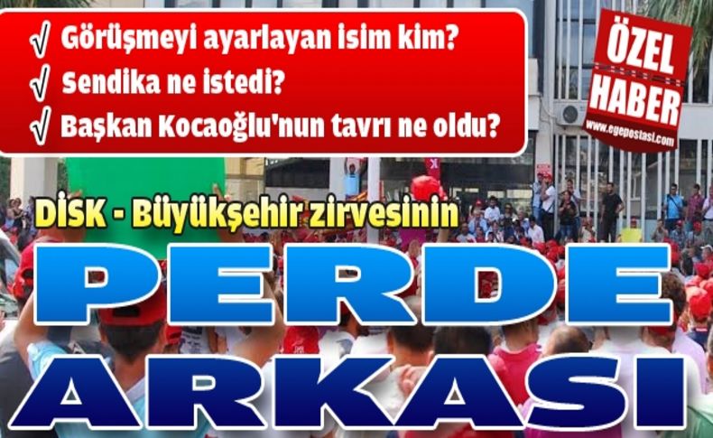 DİSK-Büyükşehir arasında pazarlık için ilk adım atıldı!