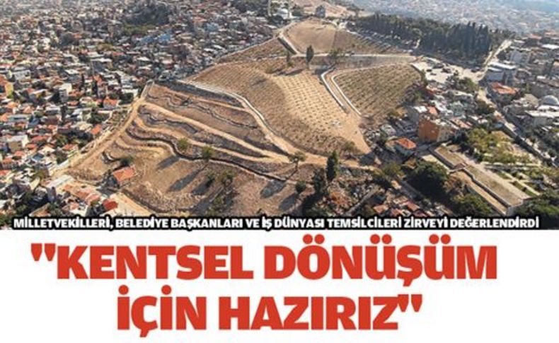 Dönüsüm zirvesi yankı uyandırdı:Başkanlardan tam destek!