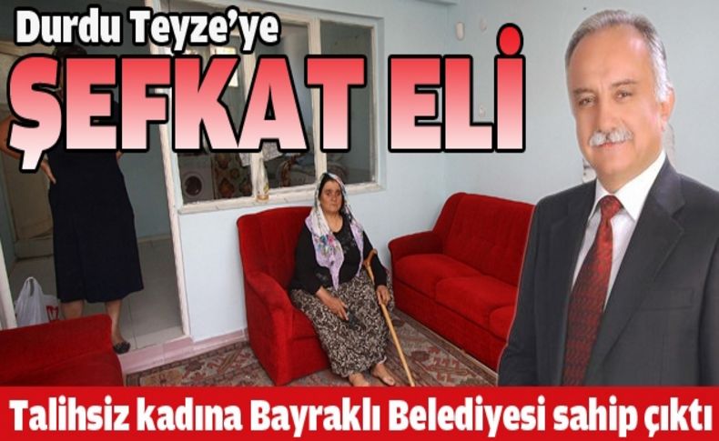 Durdu Teyze’ye Bayraklı şefkati