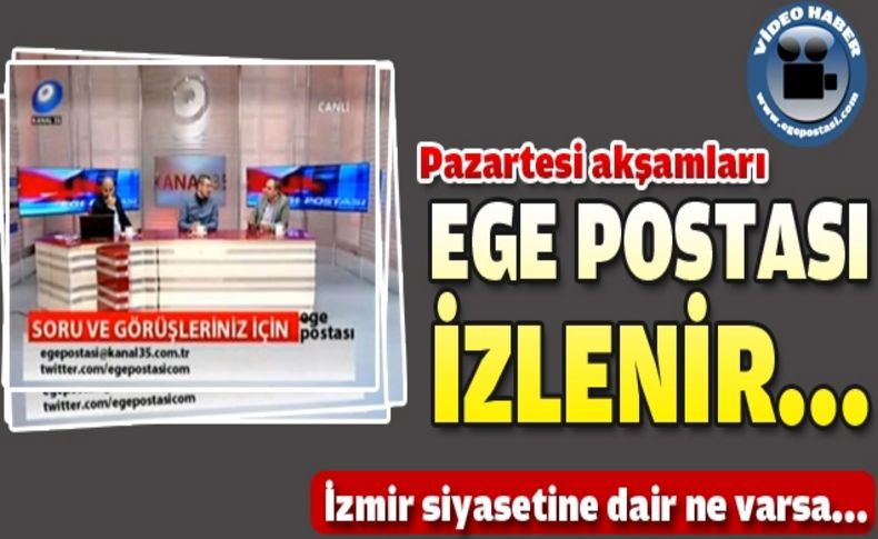 Ege Postası yine dopdoluydu