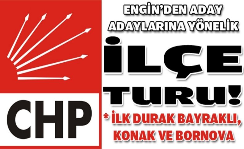 Engin'den aday adayı turu!