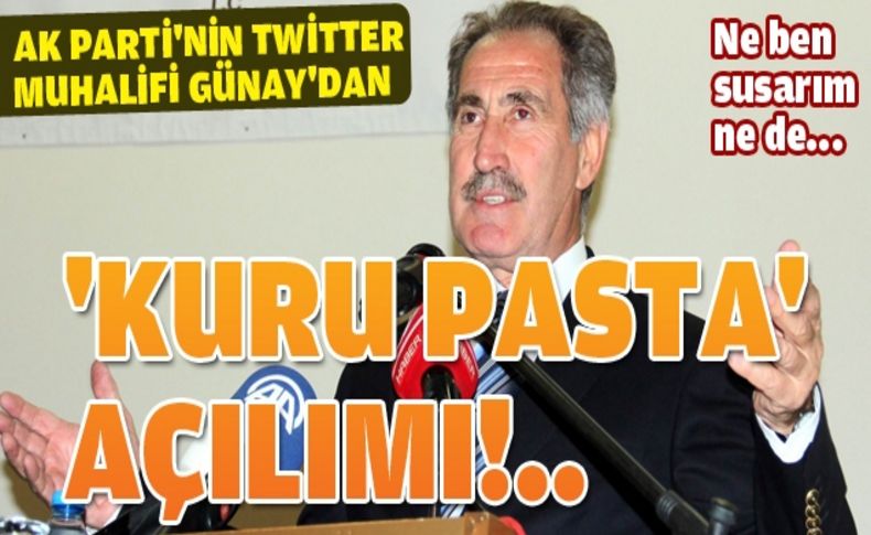 Ertuğrul Günay: Bir kuru pastayla sorun çözülebilirdi