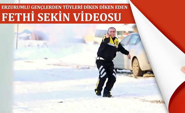 Erzurumlu gençlerden tüyleri diken diken eden 'Fethi Sekin' videosu