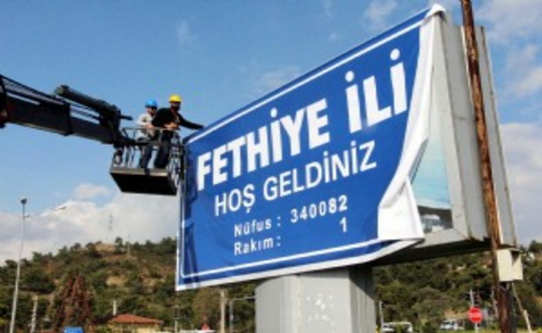 Fethiye'ye il tabelası asıldı ama...