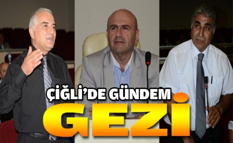 ‘Gezi’ Çiğli Meclisi’ni karıştırdı