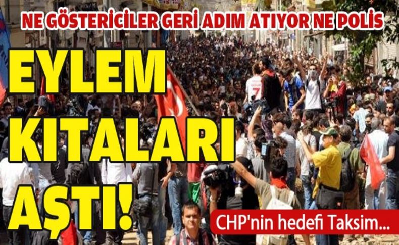 'Gezi' gerginliği giderek artmaya devam ediyor