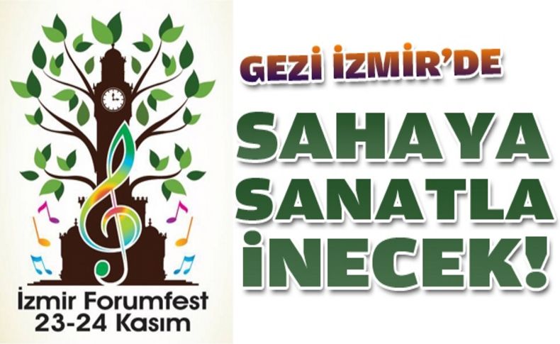 Gezi İzmir'de sahaya sanatla inecek