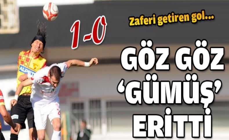 Göztepe Gümüş eritti!