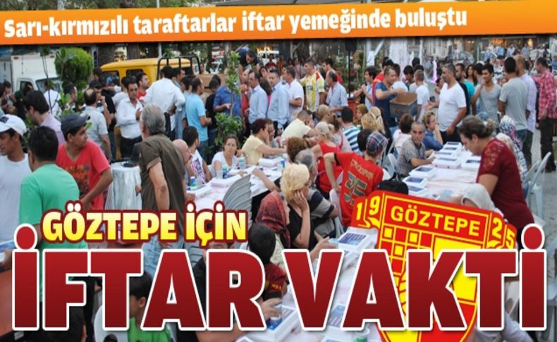 Göztepeliler iftar yemeğinde buluştu