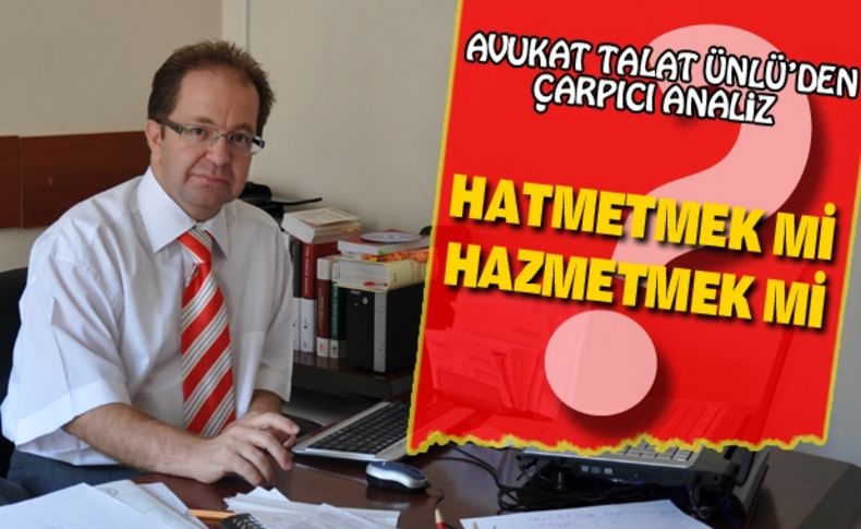 Hatmetmek mi, hazmetmek mi '