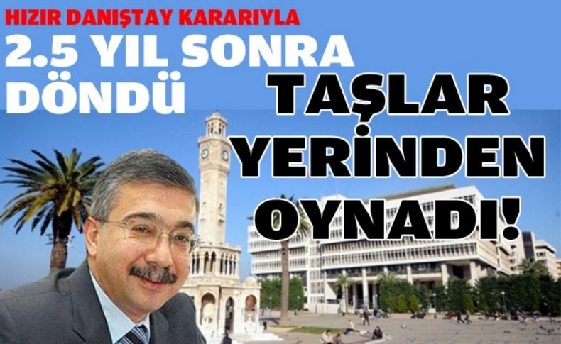 Hızır döndü Büyükşehir'de taşlar yerinden oynadı!