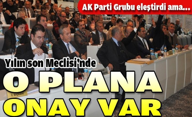 İBB Meclisi'nde tartışmalı plan