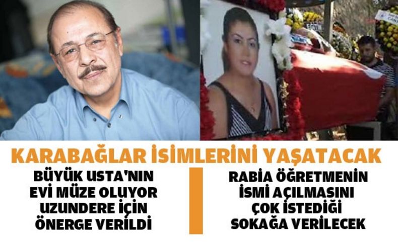 İsimleri Karabağlar'da yaşayacak