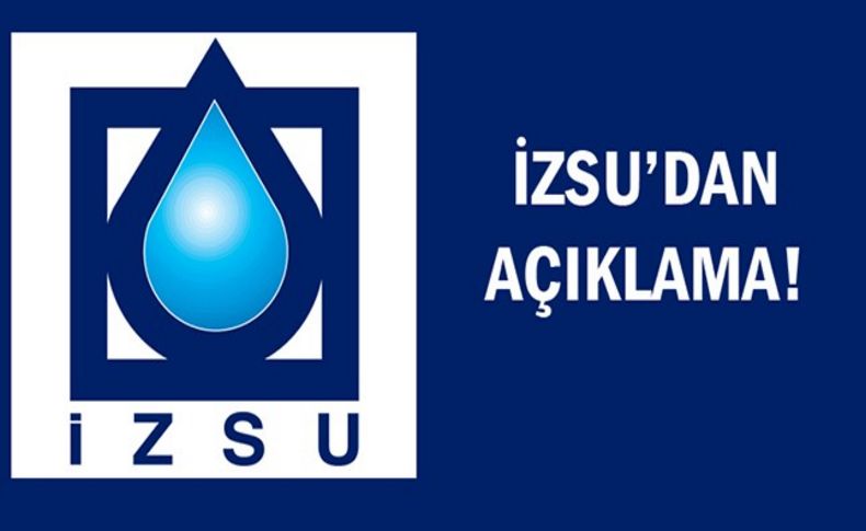 İZSU'dan Tireli vatandaşlara önemli duyuru