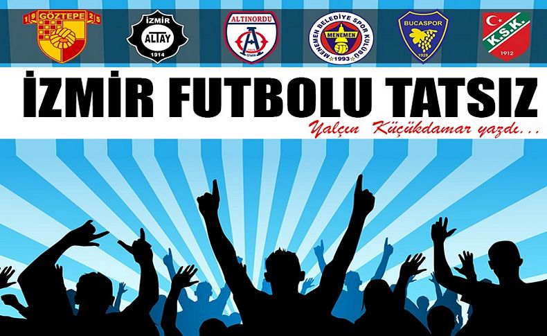 İzmir futbolu tatsız