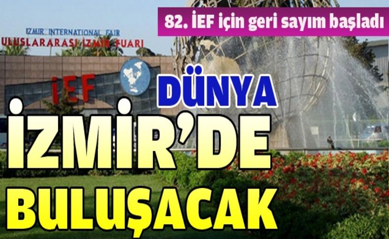 İzmir, 82'inci İzmir Enternasyonal Fuarı'na hazırlanıyor