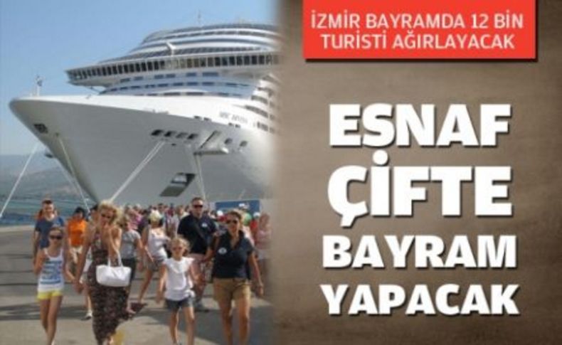 İzmir bayramda 12 bin turisti ağırlayacak