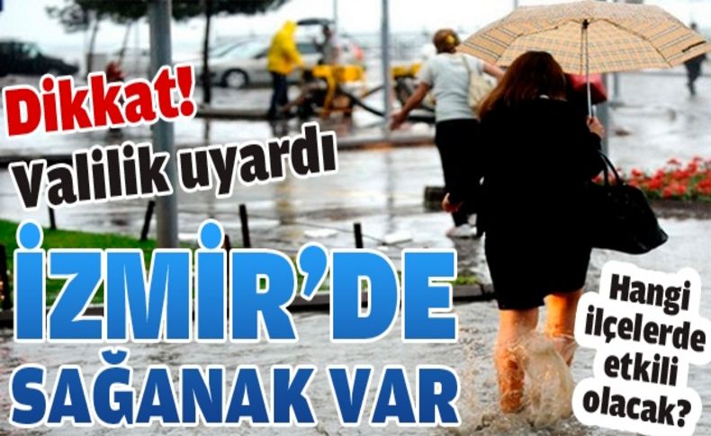 İzmir için yağmur uyarısı