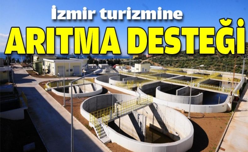 İzmir turizmine arıtma desteği