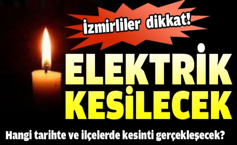 İzmir'de elektrik kesintisi devam ediyor