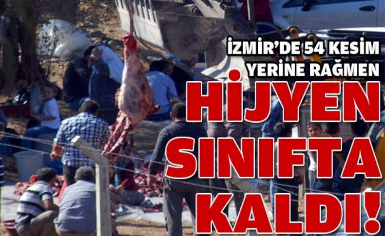 İzmir'de hijyen unutuldu!