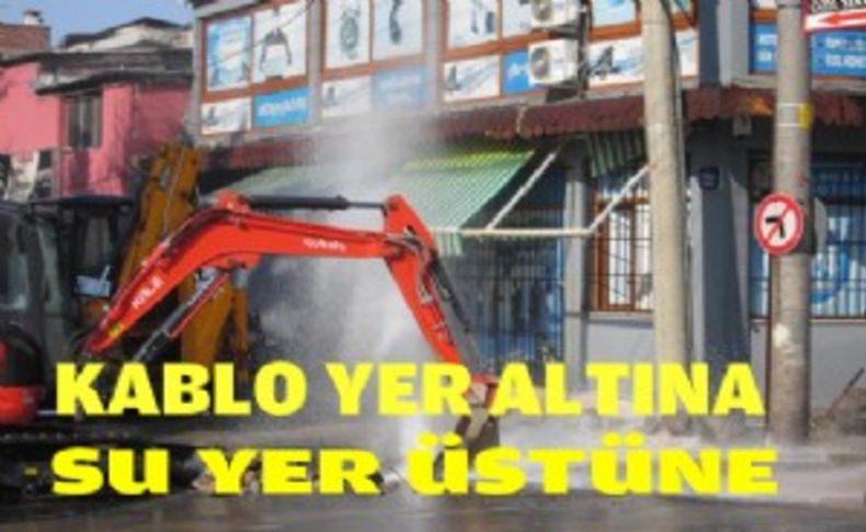 Kablo yer altına su yer üstüne