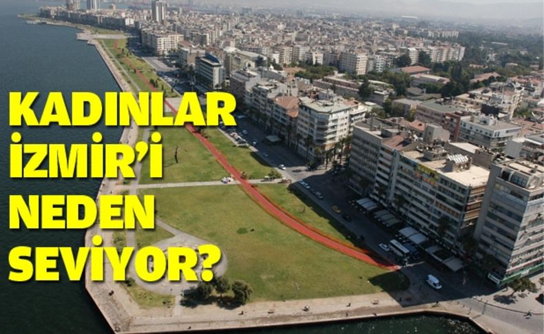 Kadınlar en çok çocukları için İzmir'i seviyor