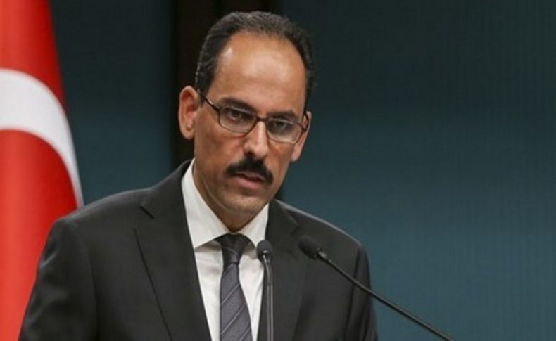 Kalın: Demokrasi nöbeti süreci başlayacak