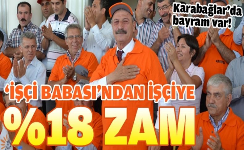 Karabağlar'da zam bayramı