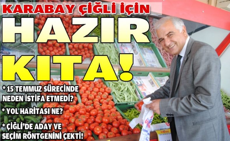 Karabay'la dobra dobra Çiğli üzerine...