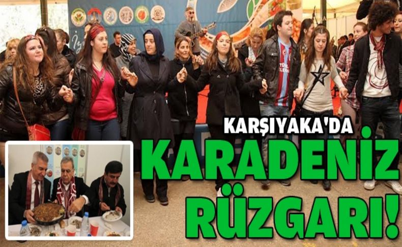 Karşıyaka'da Karadeniz coşkusu