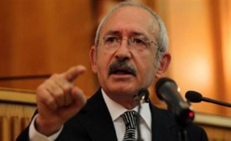 Kılıçdaroğlu: Delilleri yok etmek istiyorlar